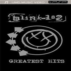 Blink-182 - Greatest Hits
