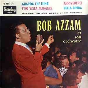 Bob Azzam Et Son Orchestre - Guarda Che Luna