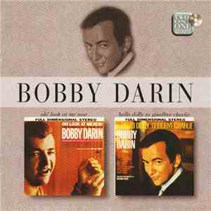 Bobby Darin - Oh! Look At Me Now / Hello Dolly To Goodbye Charlie