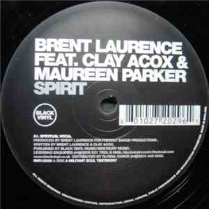 Brent Laurence Featuring Clay Acox & Maureen Parker - Spirit