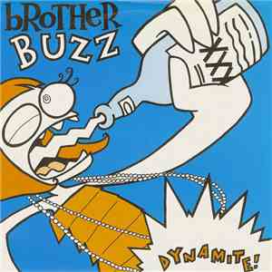 Brother Buzz - Dynamite!