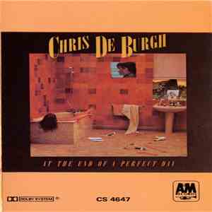 Chris De Burgh - At The End Of A Perfect Day