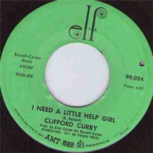 Clifford Curry - I Need A Little Help Girl / Soul Festival