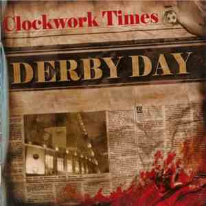 Clockwork Times - Derby Day