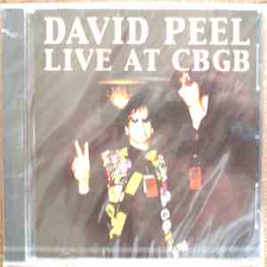 David Peel - Live At CBGB