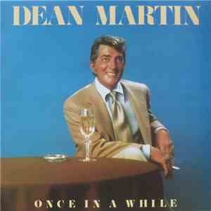 Dean Martin - Once In A While