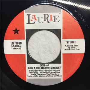 Dion , Dion & The Belmonts, Ernie Maresca - Dion & The Belmonts Medley / You're The Only Girl For Me