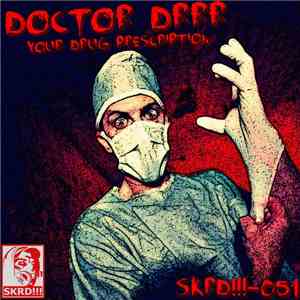 Doctor DRRR - Your Drug Prescription