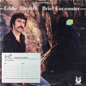 Eddie Daniels - Brief Encounter