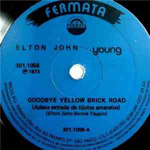 Elton John - Goodbye Yellow Brick Road (Adeus Estrada De Tijolos Amarelos)