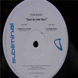 Erick Morillo - Jazz In Your Face