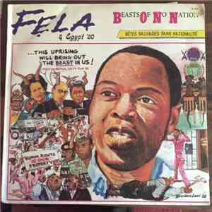 Fela Anikulapo Kuti & Egypt '80 - Beasts Of No Nation
