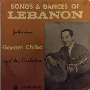 Garam Chiba - Songs & Dances Of Lebanon