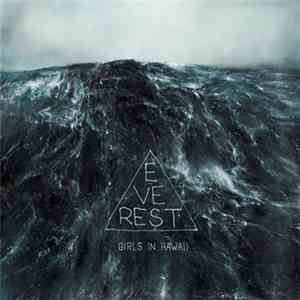 Girls In Hawaii - Everest