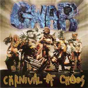 Gwar - Carnival Of Chaos