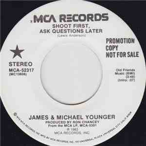 James & Michael Younger - Shoot First, Ask Questions Later