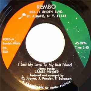 James Pender - I Lost My Love To My Best Friend
