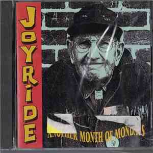 Joyride  - Another Month Of Mondays
