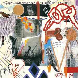 Kazumi Watanabe - The Spice Of Life