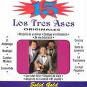 Los Tres Ases - 15 Los Tres Ases Originales
