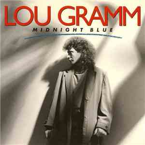 Lou Gramm - Midnight Blue