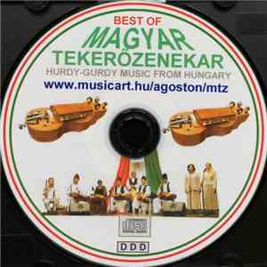 Magyar Tekerőzenekar - Best Of - Hurdy-Gurdy Music From Hungary