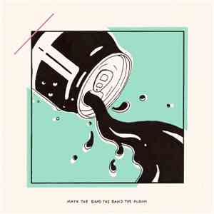 Math the Band - Math The Band The Band The Album