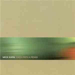 Mick Karn - Each Path A Remix
