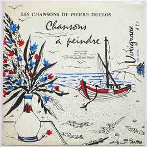 Minou Drouet & Pierre Duclos - Chansons A Peindre