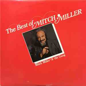 Mitch Miller - The Best Of Mitch Miller