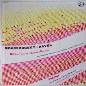 Moussorgsky - Ravel / Borodin - Bilder Einer Ausstellung / Eine Steppenskizze Aus Mittelasien