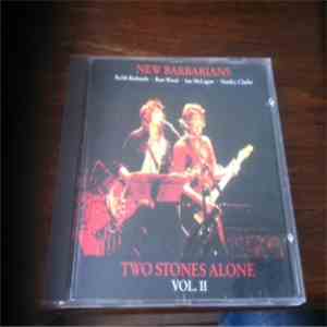 New Barbarians - Two Stones Alone Vol. II