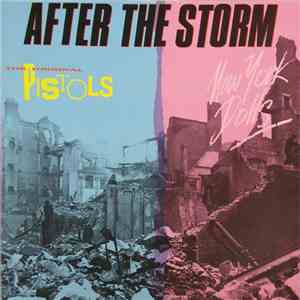 New York Dolls & The Original Pistols - After The Storm
