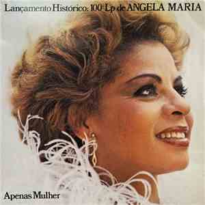 Ângela Maria - Apenas Mulher