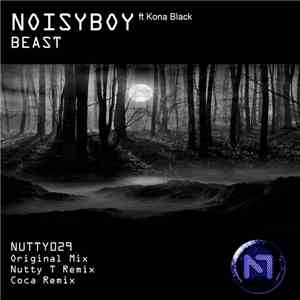 Noisyboy Ft Kona Black - Beast