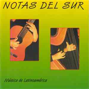 Notas Del Sur - Música De Latinoamérica