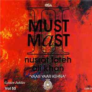 Nusrat Fateh Ali Khan - Must Mast II