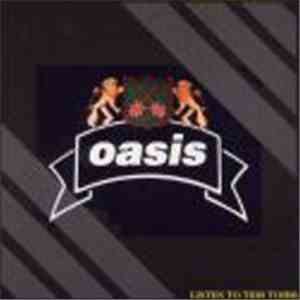 Oasis  - Listen To This Thom