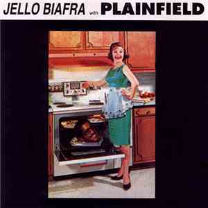 Plainfield - Jello Biafra With Plainfield