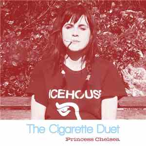 Princess Chelsea - The Cigarette Duet