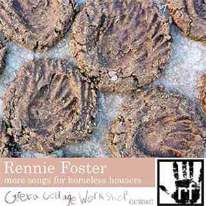 Rennie Foster - More Songs For Homeless Housers EP