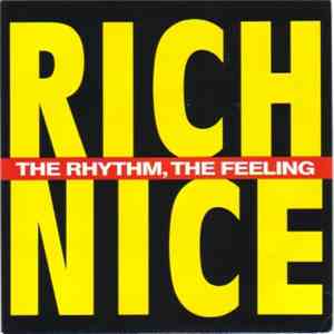 Rich Nice - The Rhythm, The Feeling