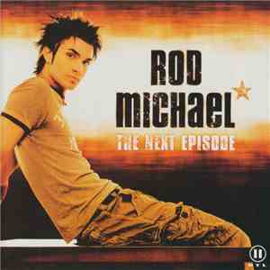 Rod Michael - The Next Episode