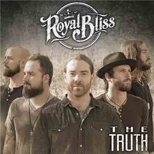 Royal Bliss - The Truth
