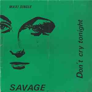 Savage - Don't Cry Tonight