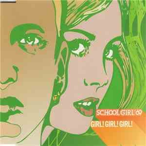 School Girl '69 - Girl! Girl! Girl!
