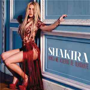 Shakira - Nunca Me Acuerdo De Olvidarte