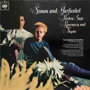 Simon And Garfunkel - Parsley, Sage, Rosemary And Thyme