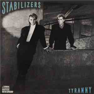 Stabilizers - Tyranny