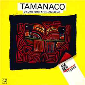 Tamanaco - Canto Per Latinoamerica = Gesang Für Lateinamerika